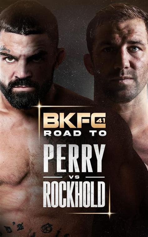 Bkfc The Road To Mike Perry Vs Luke Rockhold Official Free Replay