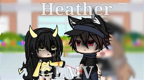 Heather Glmv Gacha Life Music Video By Br1ght L