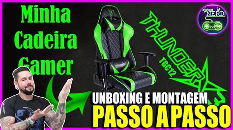 Cadeira Gamer Thunderx Tgc Unboxing E Montagem Youtube