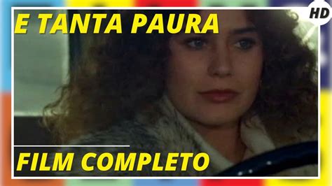 E Tanta Paura HD Thriller Film Completo In Italiano YouTube