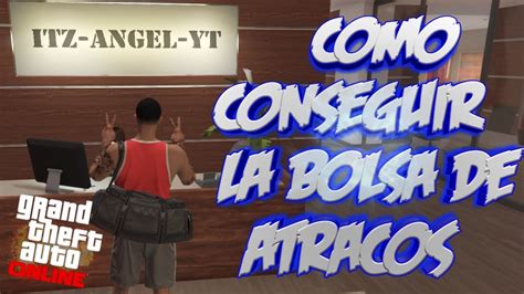 Como Conseguir La Bolsa De Los Atracos GTA V Online 1 36 Una