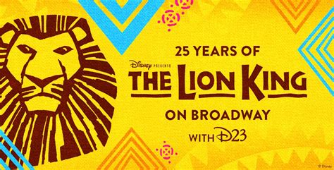 D23 To Hold Exclusive Gold Member Event Celebrating 25 Years Of The Lion King On Broadway