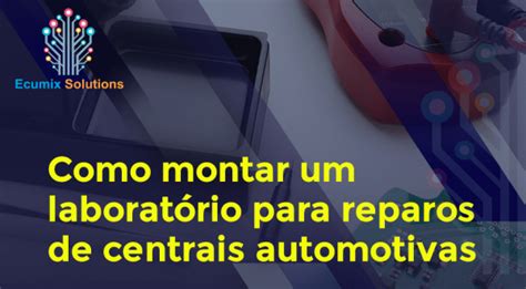 Um Laborat Rio De Reparos Funcional E A Baixo Custo Ecumix Solutions