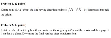 Solved Problem 1 3 Points Rotate Point 3 4 5 About The