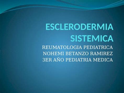 PPTX Esclerodermia Sistemica DOKUMEN TIPS