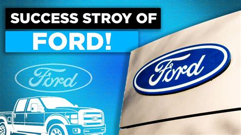 How Ford Became A Successful Car Brand Youtube