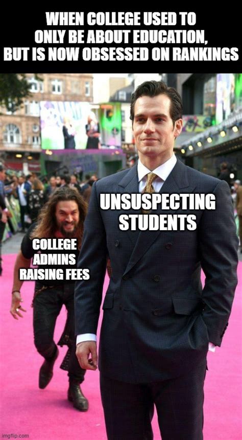 Harsh Reality Of College Education Imgflip