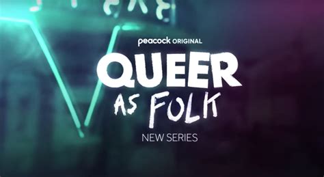 Peacocks ‘queer As Folk How To Watch Premiere Info Trailer