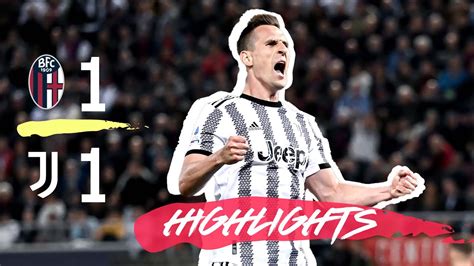 HIGHLIGHTS BOLOGNA 1 1 JUVENTUS YouTube