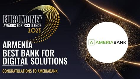asekose.am - Ameriabank Named the Best Bank for Digital Solutions in ...