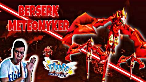 BERSERK METEONYKER VOLCANE DUNGEON QUEST FLYFF UNIVERSE YouTube