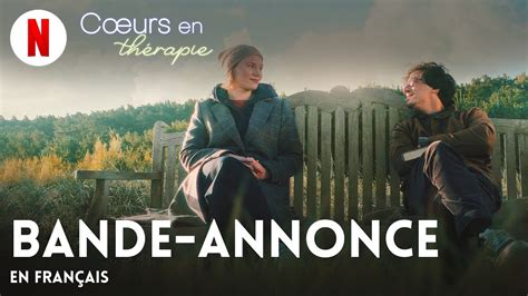 C Urs En Th Rapie Bande Annonce En Fran Ais Netflix Youtube