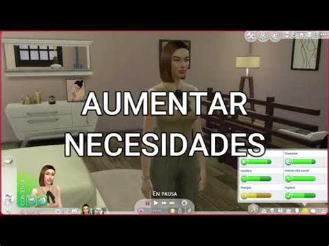 Domina tus Sims 4 Manipula fácilmente todas sus necesidades El