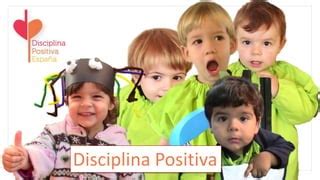 Disciplina Positiva Amabilidad Y Firmeza PPT