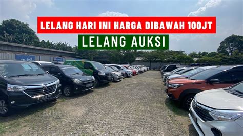 DI LELANG MOBIL BEKAS TARIKAN LEASING HARGA DI BAWA 100JT DI AUKSI