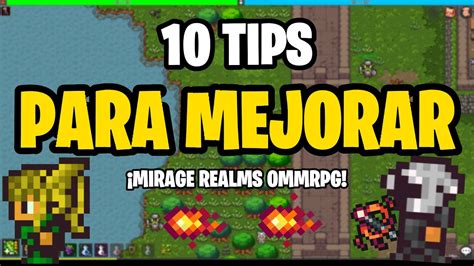 Los Mejores Tips Para Mejorar En Mirage Realms Ommrpg Youtube