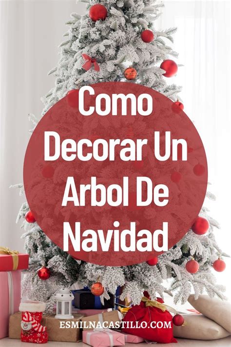 Como Decorar Un Arbol De Navidad Una Gu A Paso A Paso Arbol De