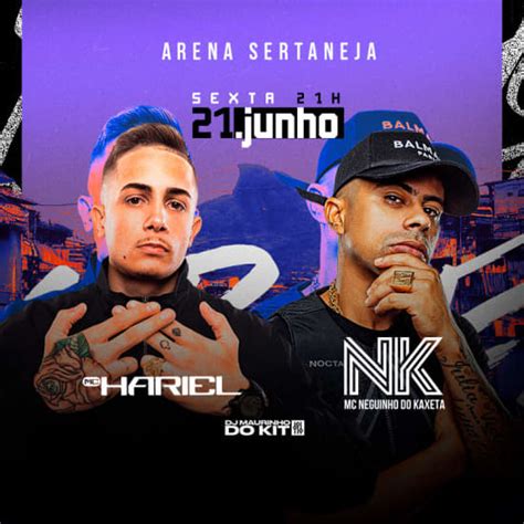 Show Mc Hariel Nk E Dj Maurinho Do Kit No Arena Sertaneja S O Paulo