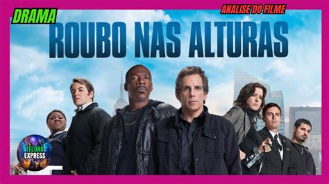 Sess O Da Tarde Filme Roubo Nas Alturas Review Completo A O Ben