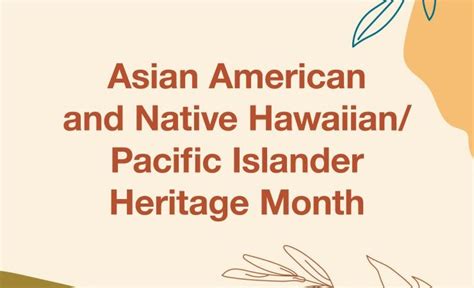 Celebrating Asian American And Native Hawaiianpacific Islander