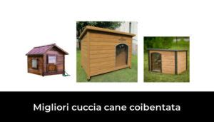 Migliori Cuccia Cane Coibentata Nel Recensioni Opinioni Prezzi