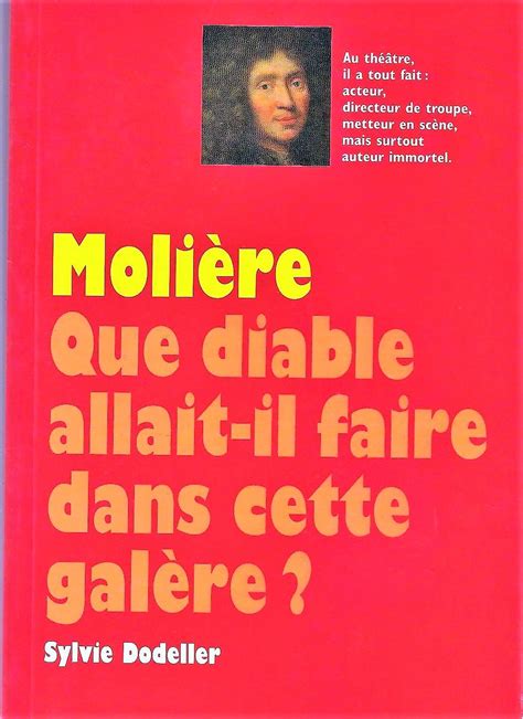 Amazon Molière Que diable allait il faire dans cette galère