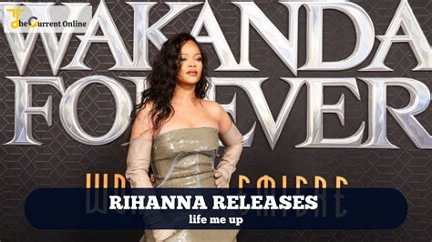 Rihanna Releases Lift Me Up From Black Panther Wakanda Forever