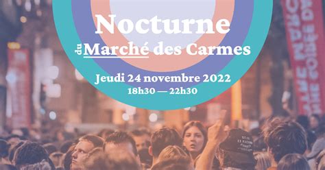 Jeudi Novembre Nocturne Du March Des Carmes