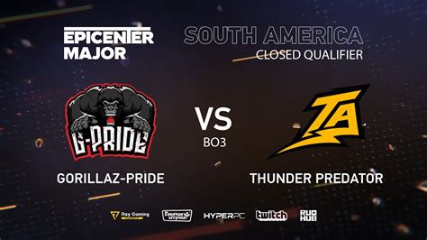 Thunder Predator Vs Gorillaz Pride EPICENTER Major 2019 SA Closed