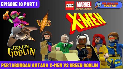 Bocil Kembar Main LEGO Marvel Super Heroes Episode 10 Part 1 X MEN Vs