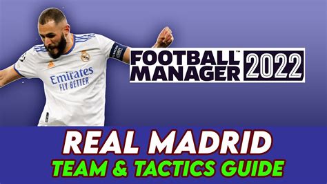 FM 22 Real Madrid Team Tactics Football Manager 2022 YouTube