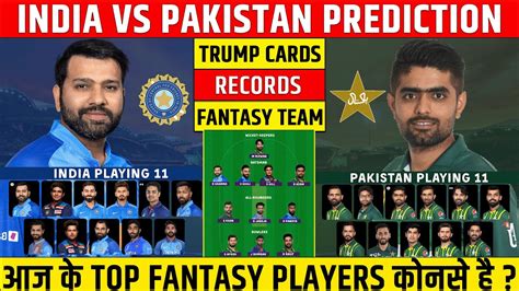 India Vs Pakistan Dream11 Prediction Ind Vs Pak Dream11 Team Asia Cup 2023 Youtube