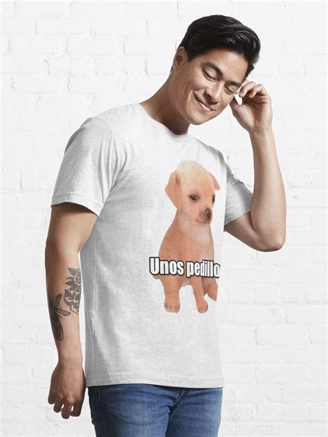 Unos Pedillos Meme T Shirt By Fomodesigns Redbubble