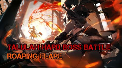 Arknights [ost] Chapter 8『roaring Flare』 Talulah Hard Boss Battle Youtube