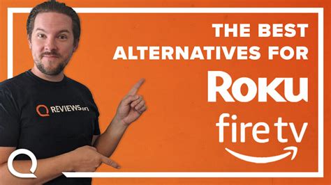 Best Alternatives to Roku and Fire TV | Review