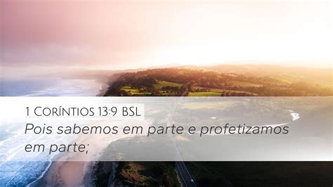 Cor Ntios Bsl Desktop Wallpaper Pois Sabemos Em Parte E