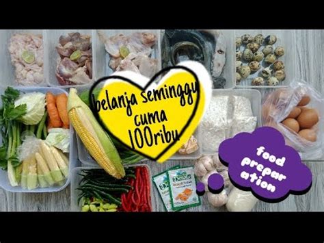 Belanja Ribu Cukup Untuk Seminggu Food Preparation Youtube