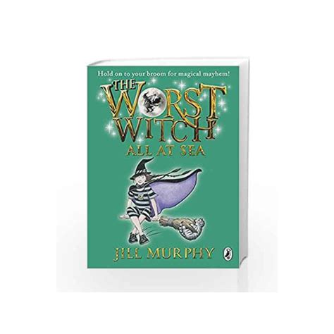 The Worst Witch All At Sea By Jill Murphy Buy Online The Worst Witch All At Sea Book At Best