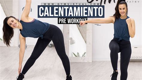 Calentamiento Para Antes De Hacer Ejercicio Gymvirtual Youtube