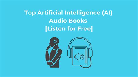 Top Artificial Intelligence (AI) Audio Books [Listen for Free]