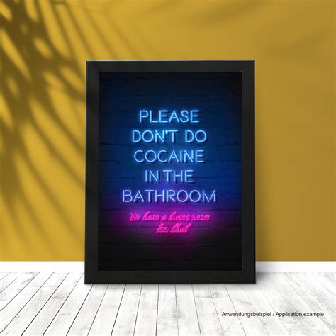 Please Dont Do Coke In The Bathroom Alarifsyaenudin