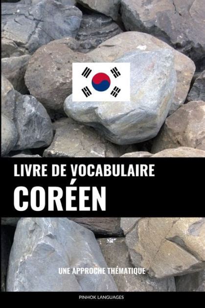 Livre De Vocabulaire Cor En Une Approche Th Matique By Pinhok