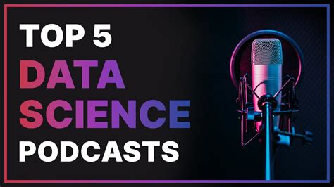 Top Five Data Science Podcast You Cant Miss In 2024 Best Podcast For