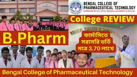 Bengal College Of Pharmaceutical Technology College Review B Pharma