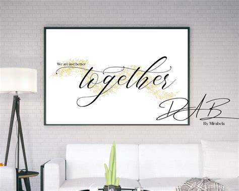 We Are Just Better Together Poster Together Quote Digital | Etsy