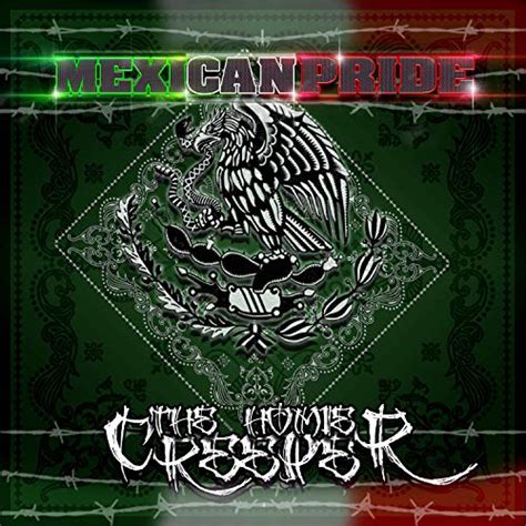 Amazon.com: Mexican Pride [Explicit] : The Homie Creeper: Digital Music