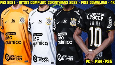 PES 2021 UNIFORME COMPLETO DO CORINTHIANS 2022 23 OFICIAL By