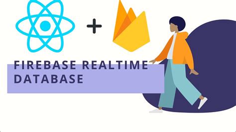 React And Firebase Firebase Realtime Database With React Youtube