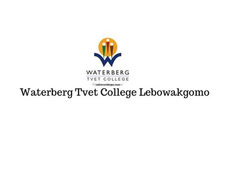 Waterberg Tvet College Lebowakgomo South African Tvet Colleges