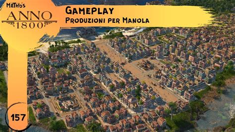 Produzioni Per Manola 157 Anno 1800 Let S Play All DLC YouTube